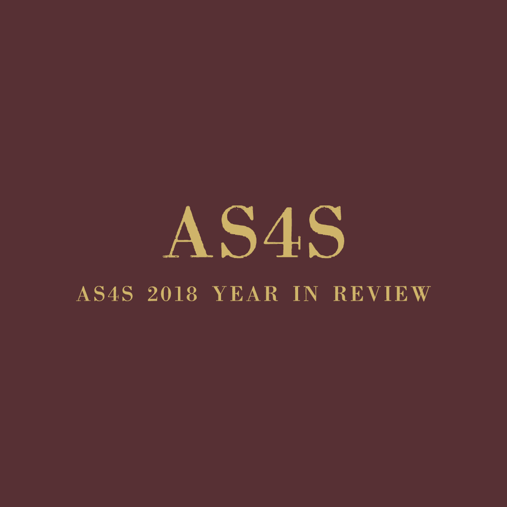 AS4S 2018 Year In Review