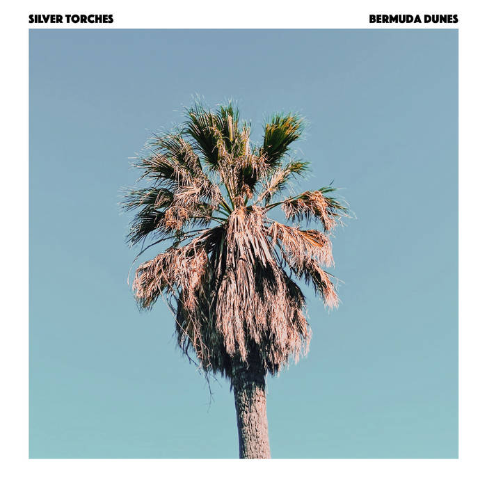 Bermuda Dunes, Silver Torches (Album Review)